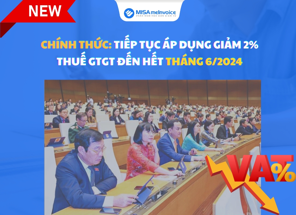 Chính sách giảm thuế GTGT 2% năm 2024